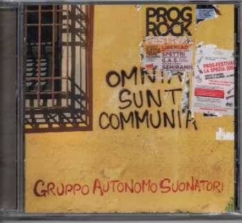 CD Gruppo Autonomo Suonatori: Omnia Sunt Communia