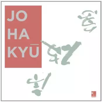 Gaspar Claus: Jo Ha Kyū