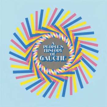 LP Gauche: A People’s History Of Gauche