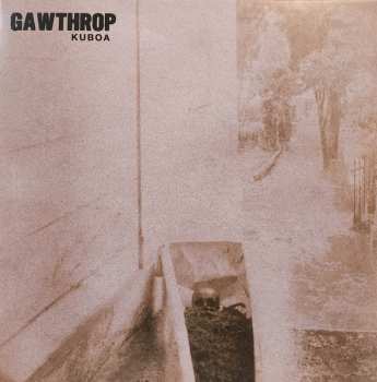 LP GAWTHROP: Kuboa