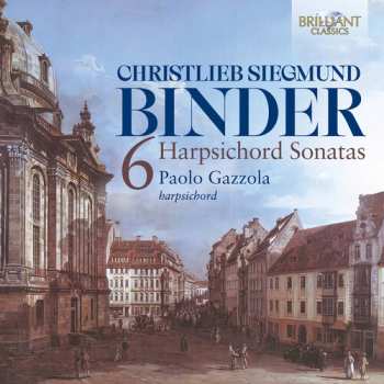 Album Gazzola,paolo: C.s. Binder: Six Harpsichord Sonatas