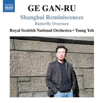 Album Royal Scottish National Orchestra: Shanghai Reminiscences / Butterfly Overture