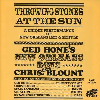 Album Ged Hone's New Orleans Boys: Throwing Stones At The Sun