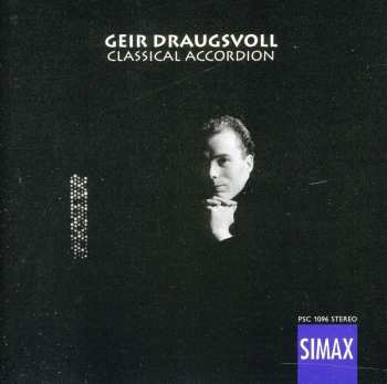 Album Geir Draugsvoll: Classical Accordion