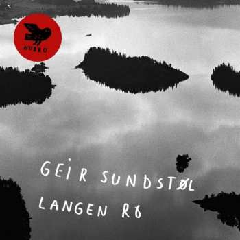 CD Geir Sundstøl: Langen Ro