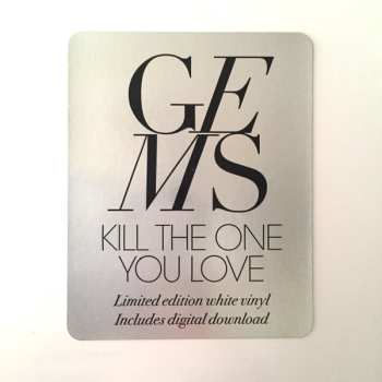 LP Gems: Kill The One You Love CLR | LTD