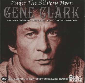 LP Gene Clark: Under The Silvery Moon