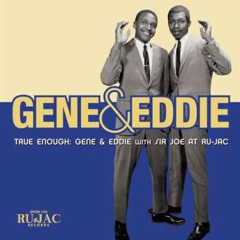 CD Gene & Eddie: True Enough: Gene & Eddie With Sir Joe At Ru-Jac