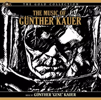 The Music Of Günther Kauer