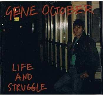 Album Gene October: Life And Struggle