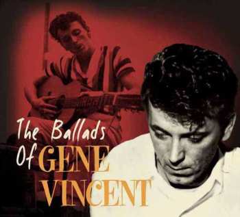 CD Gene Vincent: The Ballads Of Gene Vincent