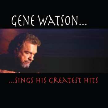 CD Gene Watson: Greatest Hits