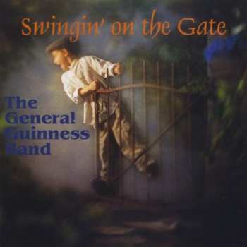 CD General Guinness Band: Swingin' On The Gate