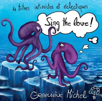 Album Geneviève Michel: Sing The Love!