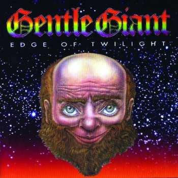 Album Gentle Giant: Edge Of Twilight
