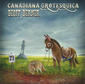 CD Geoff Berner: Canadiana Grotesquica