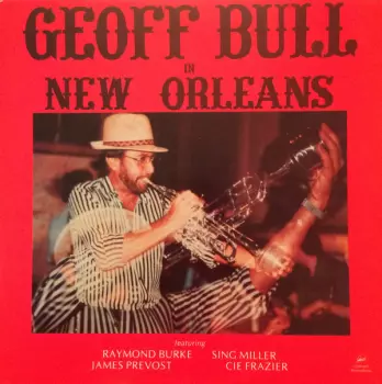 Geoff Bull In New Orleans