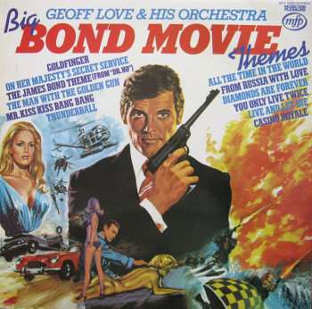 Album Geoff Love & His Orchestra: Big Bond Movie Themes