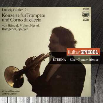 CD Georg Friedrich Händel: Ludwig Güttler - Konzerte Für Trompete & Corno Da Caccia