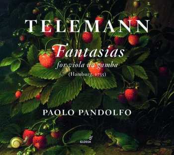 2CD Georg Philipp Telemann: Fantasias For Viola Da Gamba (Hamburg, 1735)