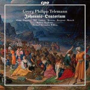 CD Georg Philipp Telemann: Johannis Oratorium