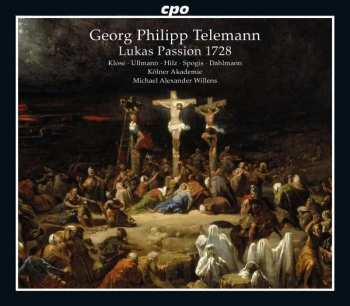 2CD Georg Philipp Telemann: Lukas Passion 1728