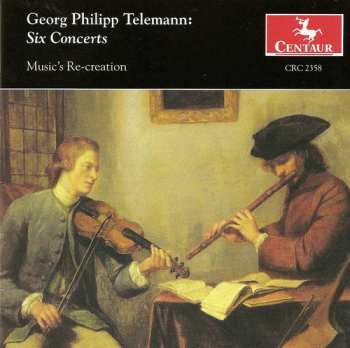 CD Georg Philipp Telemann: Six Concerts