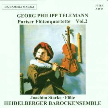 CD Georg Philipp Telemann: Pariser Flötenquartette Vol.2