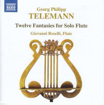 CD Georg Philipp Telemann: Twelve Fantasies For Solo Flute