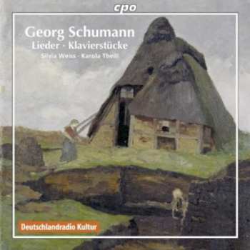 Album Georg Schumann: Lieder ∙ Klavierstücke