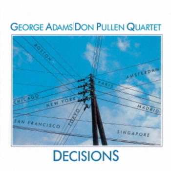 CD George Adams - Don Pullen Quartet: Decisions LTD