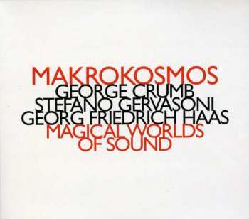 Album Makrokosmos Quartet: Magical Worlds Of Sound