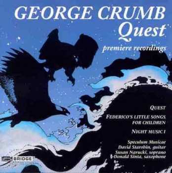 CD George Crumb: Quest; Federico's Little Songs For Children; Night Music I