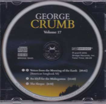 CD George Crumb: Voices From The Morning Of The Earth (American Songbook VI) / An Idyll For The Misbegotten / The Sleeper