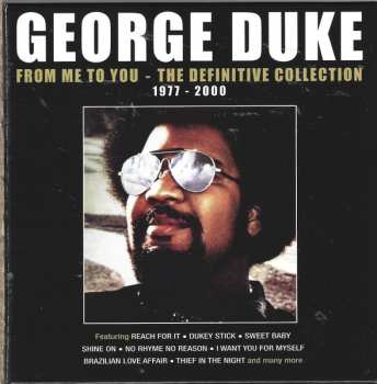 5CD George Duke: From Me To You - The Definitive Collection 1977 - 2000