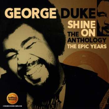 Album George Duke: Shine On (The Anthology: The Epic Years)