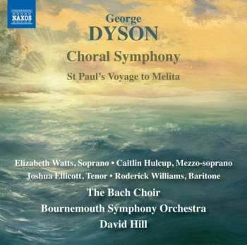 CD George Dyson: Choral Symphony