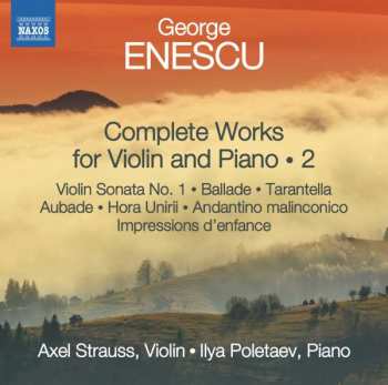 CD George Enescu: Sämtliche Werke Für Violine & Klavier Vol.2