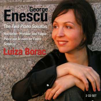2SACD George Enescu: The Two Piano Sonatas, Nocturne, Prelude And Fugue, Pièce Sur Le Nom De Fauré, Scherzo