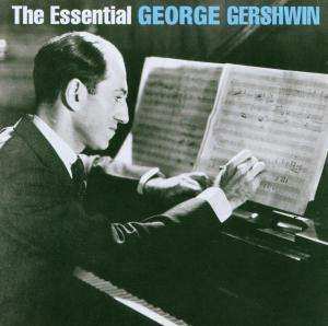 2CD George Gershwin: The Essential George Gershwin