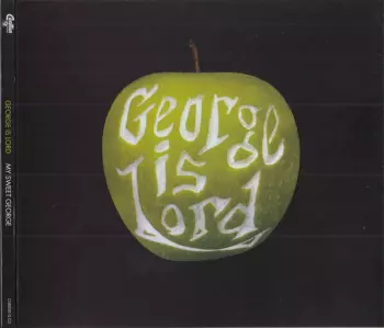 George Is Lord: My Sweet George