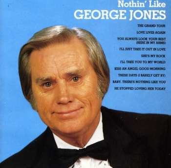 Album George Jones: Nothin' Like George Jones