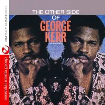 Album George Kerr: The Other Side Of George Kerr (Mr. Emotion)