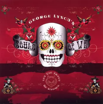 George Lynch's Souls Of We: Let The Truth Be Known