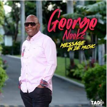 CD George Nooks: Message In De Music