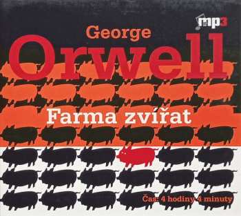 Album George Orwell: Farma Zvířat