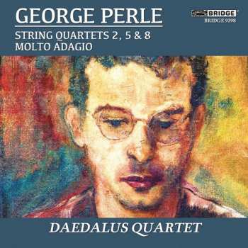 Album Daedalus String Quartet: String Quartets 2, 5 & 8; Molto Adagio