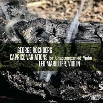 Album George Rochberg: Caprice Variations For Unaccompanied Violin