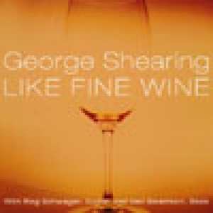 CD George Shearing: Like Fine Wine