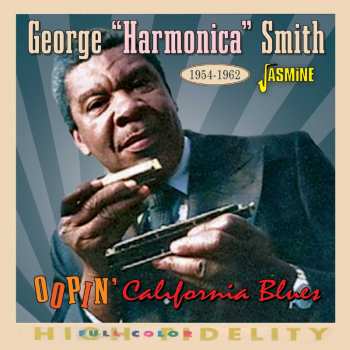 Album George Smith: Oopin California Blues, 1954-1962